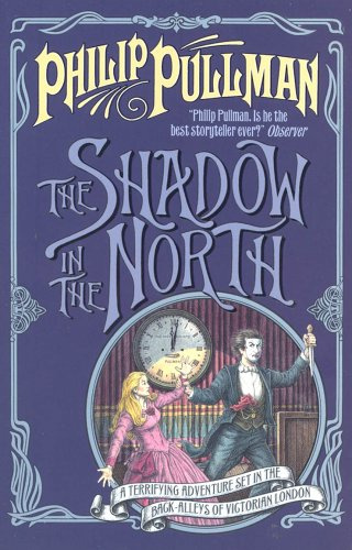 The Shadow in the North (Sally Lockhart Quartet)