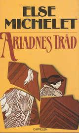"Ariadnes tråd - et reiseliv" av Else Michelet