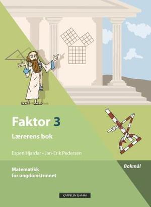 "Faktor 3 - lærerens bok : matematikk for ungdomstrinnet" av Espen Hjardar