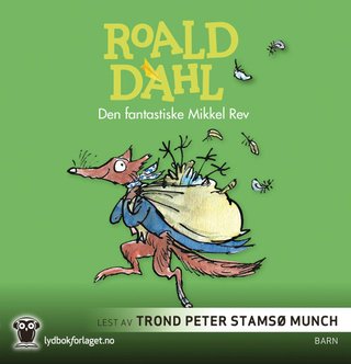 "Den fantastiske Mikkel Rev" av Roald Dahl