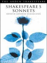 Shakespeare's Sonnets (Arden Shakespeare.Third Series)
