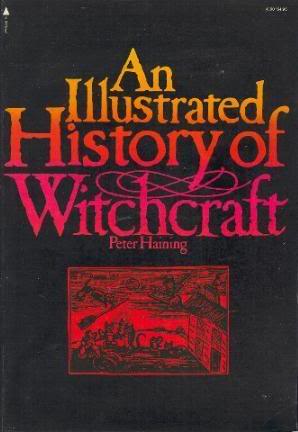"An illustrated history of witchcraft" av Peter (edited by) Haining