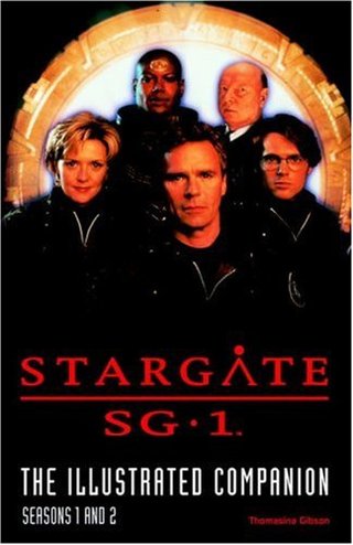 "Stargate SG-1 The illustrated Companion Seasons 1 and 2" av Thomasina Gibson