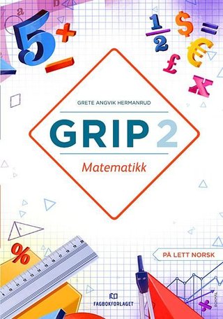 "Grip 2 - matematikk" av Grete Angvik Hermanrud