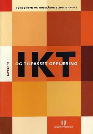 "IKT og tilpasset opplæring" av Tore Brøyn