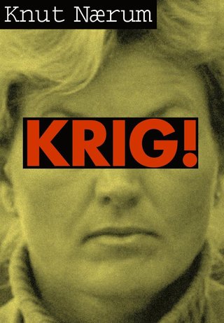 "Krig!" av Knut Nærum