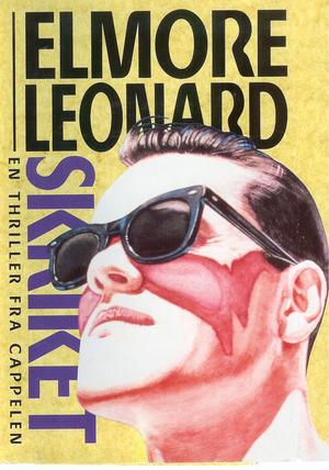 "Skriket" av Elmore Leonard