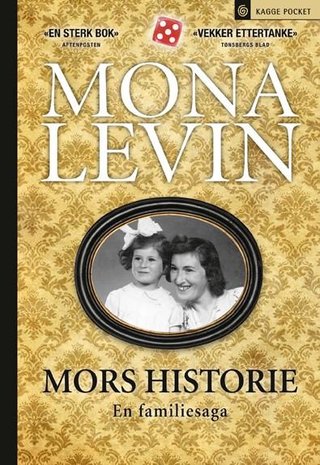 "Mors historie en familiesaga" av Mona Levin