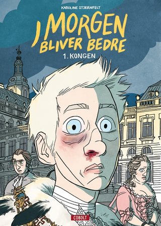 I morgen bliver bedre - 1. Kongen