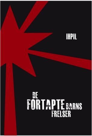 "De fortapte barns frelser" av Ihpil