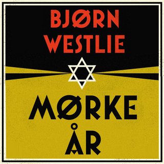 "Mørke år" av Bjørn Westlie