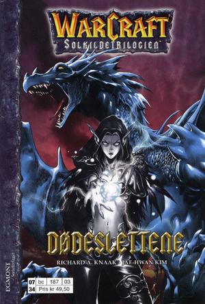 "Warcraft: Solkildetrilogien, bok 3 Dødeslettene" av Richard A. Knaak