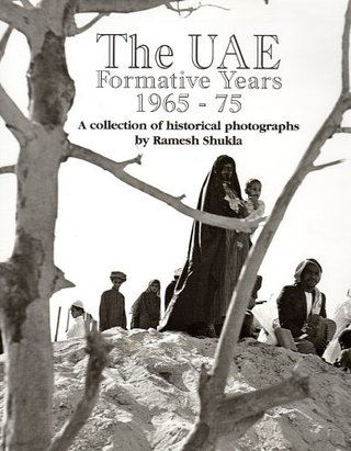 UAE Formative Years 1965-75 - A Collection of Historical Photographs (Arabia Heritage Pictorials)