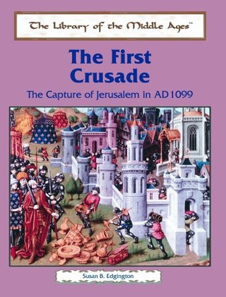 "The First Crusade - The Capture of Jerusalem in AD 1099 (Library of the Middle Ages)" av Brian Hoggard