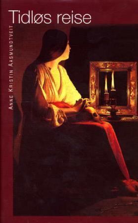 "Tidløs reise" av Anne Kristin Aasmundtveit