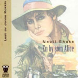 "En by som Alice" av Nevil Shute