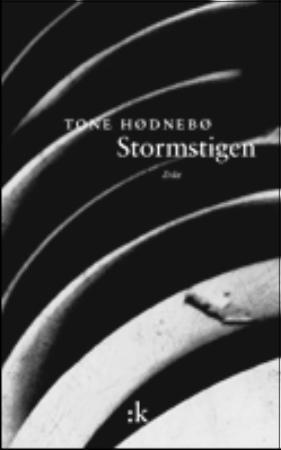 "Stormstigen - dikt" av Tone Hødnebø