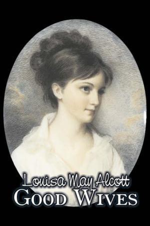 "Good Wives" av Louisa May Alcott