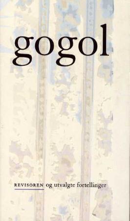 "Revisoren og utvalgte fortellinger" av Mykola Gogol