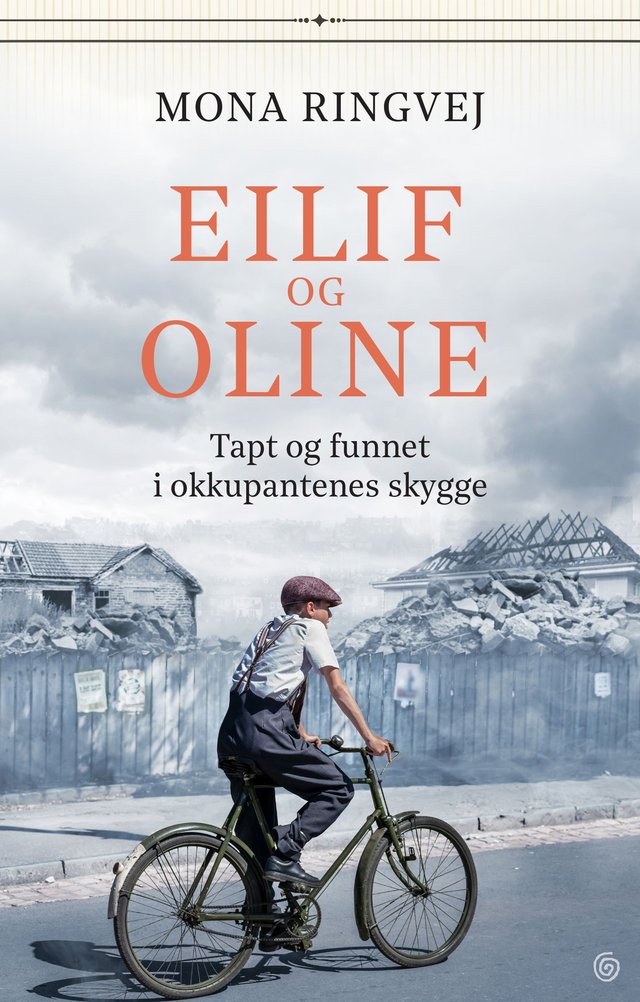 "Eilif og Oline - tapt og funnet i okkupantenes skygge" av Mona Renate Ringvej