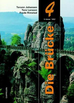 "Die Brücke 4 - 5 timer VK2" av Torunn Johansen