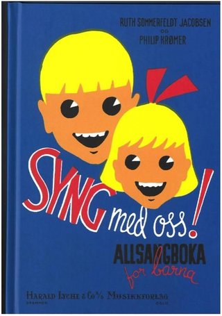 Syng med oss! - allsangboka for barna