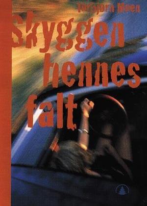 "Skyggen hennes falt - en ungdomsroman" av Torbjørn Moen