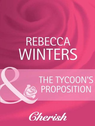 "The Tycoon's Proposition" av Rebecca Winters
