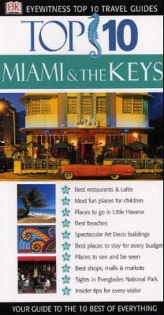 Miami and the Keys - top 10