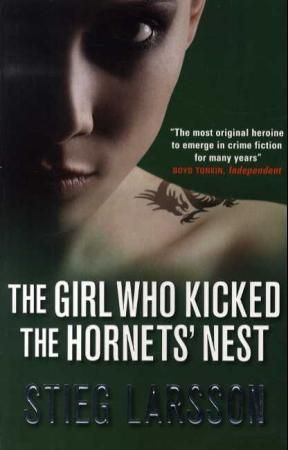 "The girl who kicked the hornets' nest" av Stieg Larsson