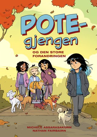 "Pote-gjengen og den store forandringen" av Nathan Fairbairn