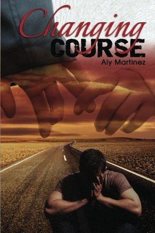 "Changing Course (Wrecked and Ruined) (Volume 1)" av Aly Martinez