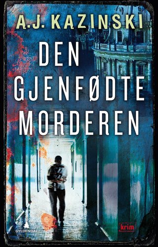 "Den gjenfødte morderen" av A.J. Kazinski