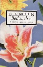 "Bedøvelse" av Elin Brodin