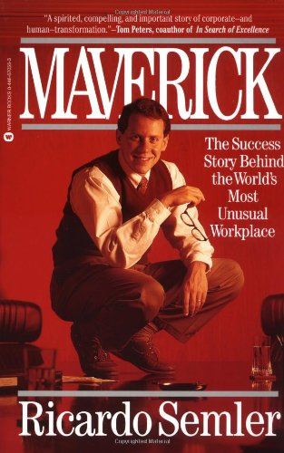 "Maverick The Success Story Behind the World's Most Unusual Workplace" av Ricardo Semler