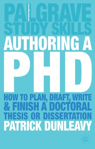 "Authoring a PhD How to Plan, Draft, Write and Finish a Doctoral Thesis or Dissertation (Palgrave Study Guides)" av Patrick Dunleavy