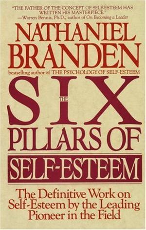 "The Six Pillars of Self-Esteem" av Nathaniel Branden