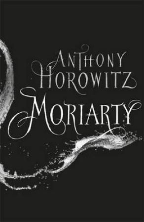 Moriarty - a Sherlock Holmes novel