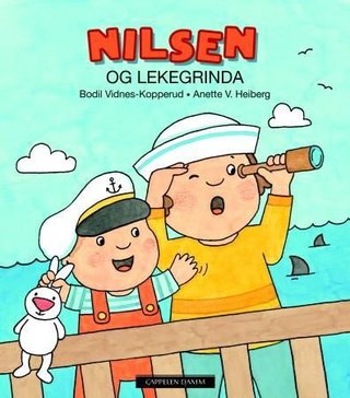 "Nilsen og lekegrinda" av Bodil Vidnes-Kopperud