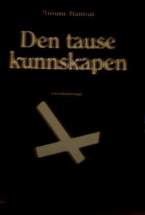 Den tause kunnskapen - utviklingstendenser i sykepleiefaget i et vitenskapsteoretisk perpektiv