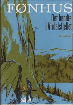 Det hendte i Virdalsfjellet. Fortelling