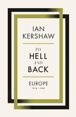 "To hell and back Europe 1914-1949" av Ian Kershaw