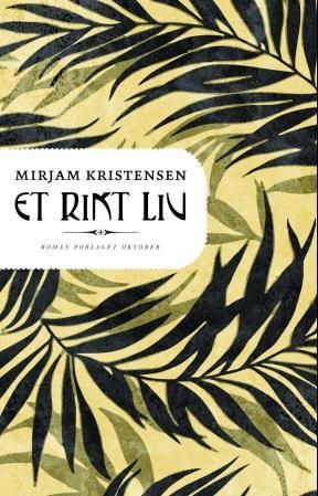 Et rikt liv - roman