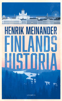 "Finlands historia" av Henrik Meinander