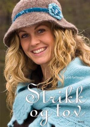 "Strikk og tov" av Gerd Fjellanger