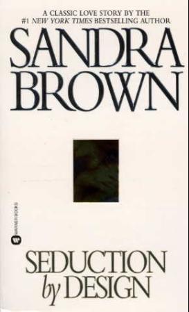 "Seduction by design" av Sandra Brown