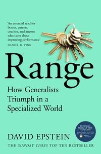 "Range how generalists triumph in a specialized world" av David Epstein