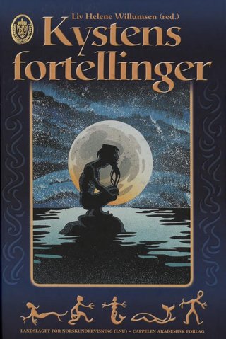 Kystens fortellinger - fortellinger fra Island, Nord-Norge, Sápmi, Færøyene og Grønland