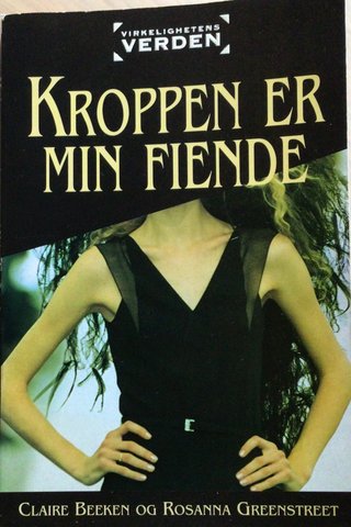 Kroppen er min fiende