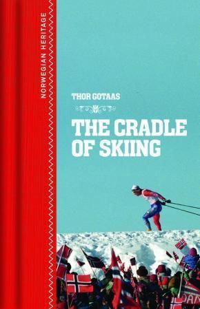 "Norway the craddle of skiing" av Thor Gotaas